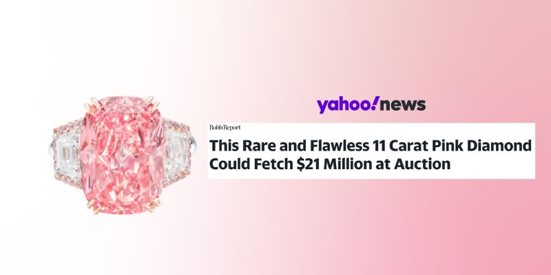 Read more about the article Yahoo! News: The Williamson Pink Star Could Fetch $21 Million at Auction